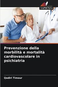 Prevenzione della morbilità e mortalità cardiovascolare in psichiatria
