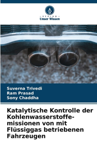 Katalytische Kontrolle der Kohlenwasserstoffe-missionen von mit Flüssiggas betriebenen Fahrzeugen