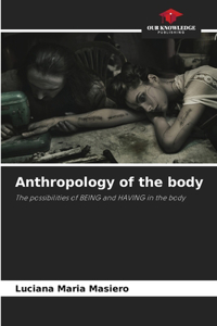 Anthropology of the body