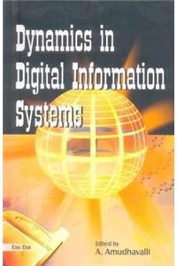 Dynamics in Digital Information Systems