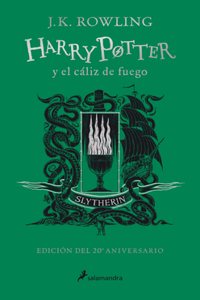 Harry Potter Y El Cáliz de Fuego. Edición Slytherin / Harry Potter and the Goblet of Fire. Slytherin Edition