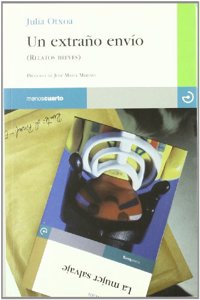 Un Extra~no Envio: Relatos Breves