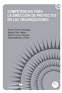 Competencias para la direccion de proyectos en las organizaciones