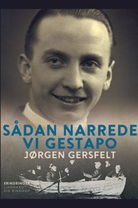 Sådan narrede vi Gestapo