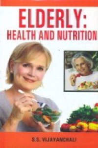 Elderly: Health and Nutrition