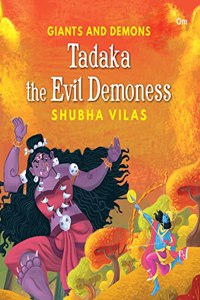 Giants And Demons : Tadaka The Evil Demoness (Story Book For Children) (Giants And Demons Series)