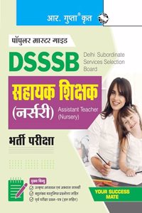 DSSSB: Assistant Teacher (Nursery) Recruitment Exam Guide