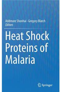 Heat Shock Proteins of Malaria