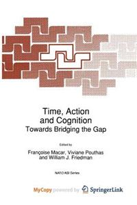 Time, Action and Cognition