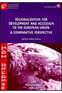 Regionalization for Development and Accession to the European Union