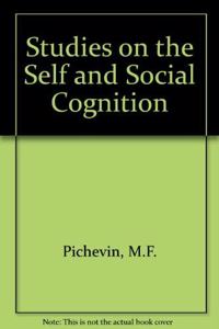 Studies on the Self and Social Cognition