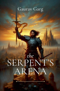 The Serpent's Arena
