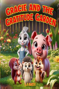 Gracie and the Gratitude Garden