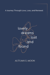 Lovely Dreams, Lost and Found