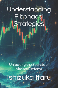Understanding Fibonacci Strategies