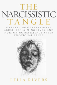 The Narcissistic Tangle