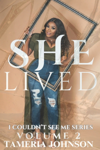 She Lived