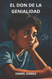El Don de la Genialidad