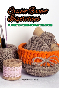 Crochet Basket Inspirations