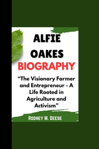 Alfie Oakes Biography