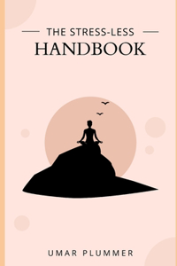 Stress-Less Handbook