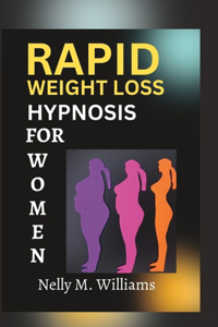 Rapid Weight Loss Hypnosis for Women