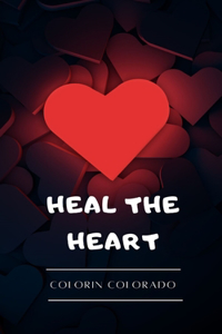 Heal the heart