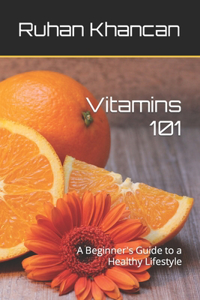 Vitamins 101