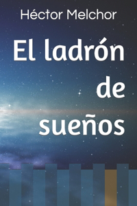 ladrón de sueños