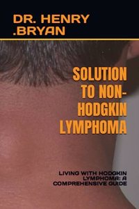 Solution to Non-Hodgkin Lymphoma