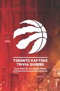Toronto Raptors Trivia Quizzes
