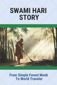 Swami Hari Story