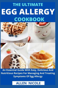 Ultimate Egg Allergy Cookbook