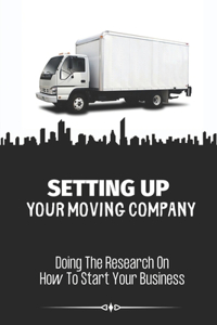 Setting Up Your Moving Company