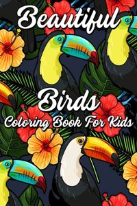 Beautiful Birds Coloring Book for Kids