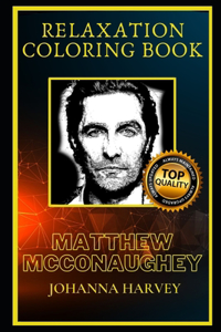Matthew McConaughey Relaxation Coloring Book