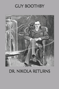 Dr. Nikola Returns