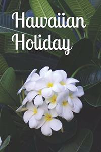 Hawaiian Holiday