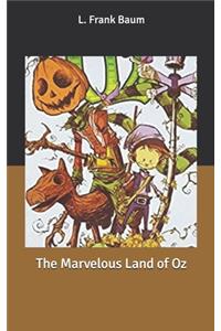The Marvelous Land of Oz