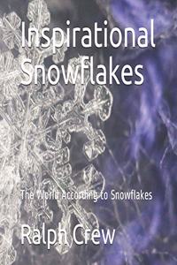 Inspirational Snowflakes