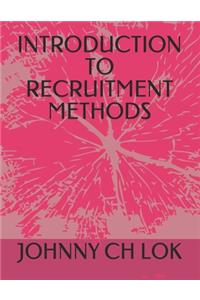 Introduction to Recruitment Methods