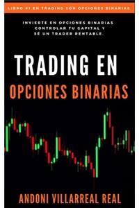 Trading en Opciones Binarias