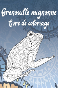 Grenouille mignonne - Livre de coloriage