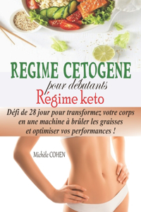 Régime Cétogène pour débutants, Régime keto