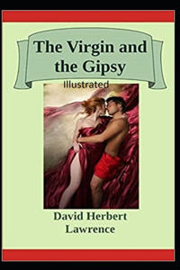 The Virgin and the Gypsy Illustrated