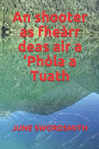 An shooter as fheàrr deas air a 'Phòla a Tuath