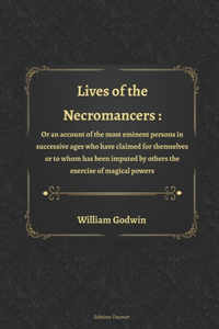 Lives of the Necromancers