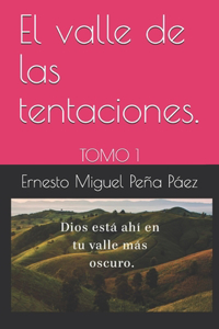 valle de las tentaciones.