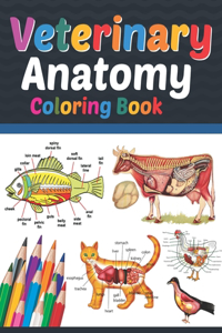 Veterinary Anatomy Coloring Book