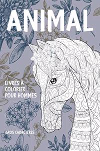 Livres à colorier pour hommes - Gros caractères - Animal